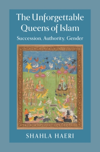 The Unforgettable Queens of Islam The Unforgettable Queens of Islam