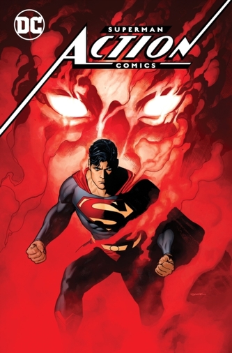 Superman: Action Comics Volume 1 Superman: Action Comics Volume 1