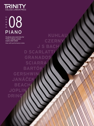 Trinity College London Piano Exam Pieces Plus Exercises 2021-2023: Grade 8