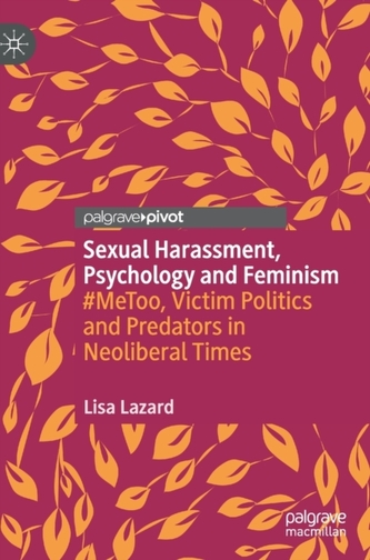 Sexual Harassment, Psychology and Feminism