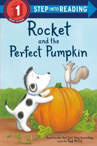 Rocket and the Perfect Pumpkin Rocket and the Perfect Pumpkin