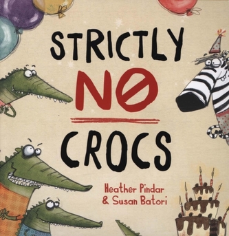 Strictly No Crocs