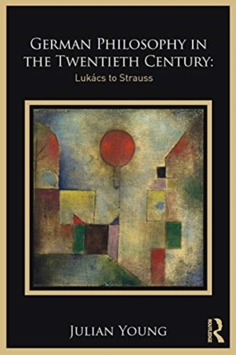 German Philosophy in the Twentieth Century
