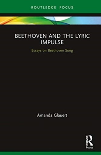 Beethoven and the Lyric Impulse