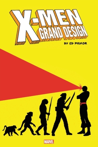 X-men: Grand Design - The Complete Graphic Novel X-men: Grand Design - The Complete Graphic Novel
