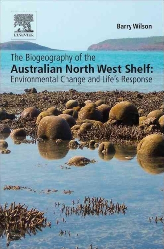 The Biogeography of the Australian North West Shelf The Biogeography of the Australian North West Shelf