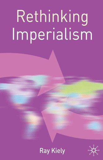 Rethinking Imperialism