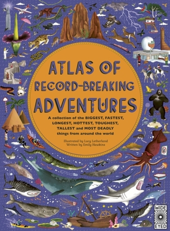 Atlas of Record-Breaking Adventures