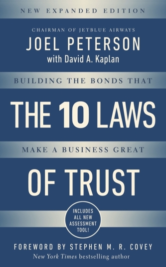 10 Laws of Trust, Expanded Edition 10 Laws of Trust, Expanded Edition