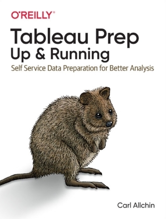 Tableau Prep: Up and Running