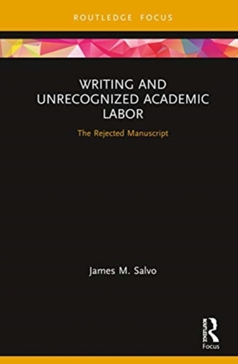 Writing and Unrecognized Academic Labor Writing and Unrecognized Academic Labor