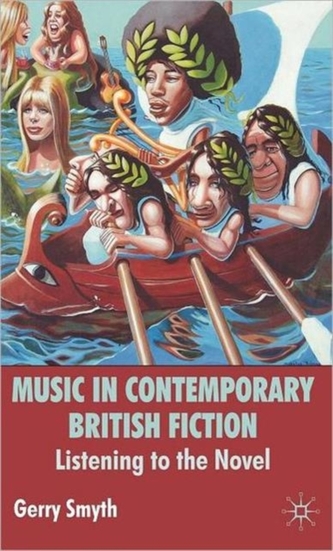 Music in Contemporary British Fiction Music in Contemporary British Fiction