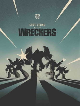Transformers Last Stand Of The Wreckers