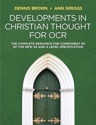 Developments in Christian Thought for OCR