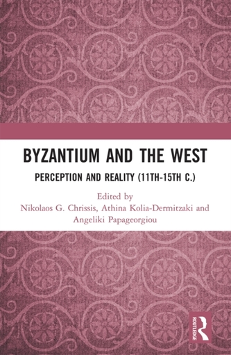 Byzantium and the West Byzantium and the West
