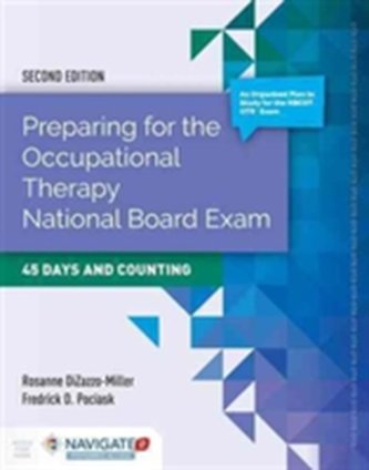 Preparing For The Occupational Therapy National Board Exam: 45 Days And Counting