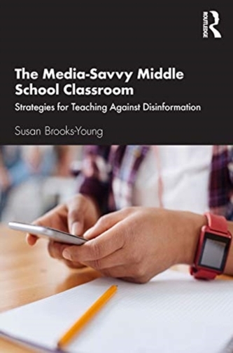 The Media-Savvy Middle School Classroom The Media-Savvy Middle School Classroom