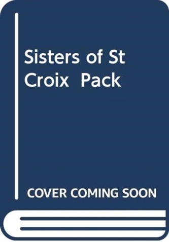 SISTERS OF ST CROIX  PACK
