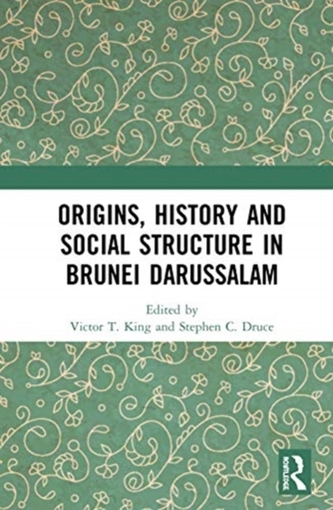 Origins, History and Social Structure in Brunei Darussalam