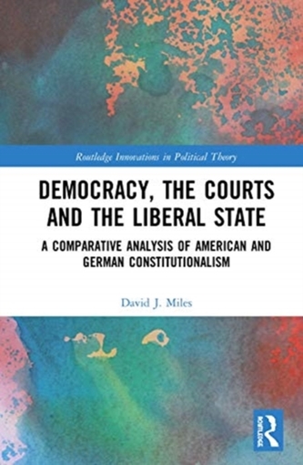 Democracy, the Courts, and the Liberal State