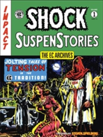 Ec Archives: Shock Suspense Stories Volume One