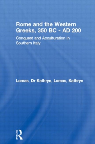 Rome and the Western Greeks, 350 BC - AD 200