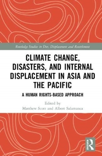 Climate Change, Disasters, and Internal Displacement in Asia and the Pacific