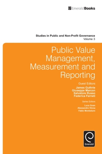 Public Value Management, Measurement and Reporting Public Value Management, Measurement and Reporting
