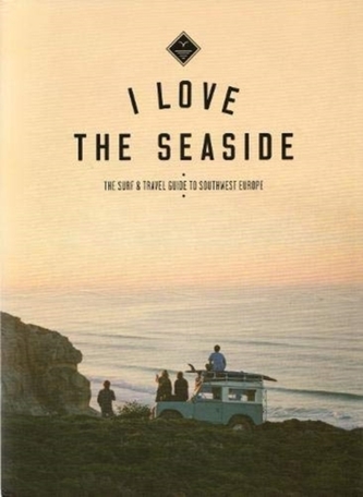 The Surf & Travel Guide to Southwest Europe