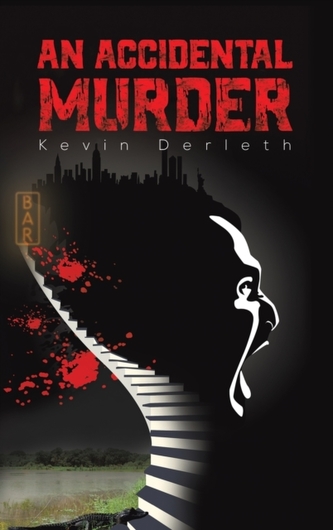 ACCIDENTAL MURDER