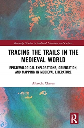 Tracing the Trails in the Medieval World