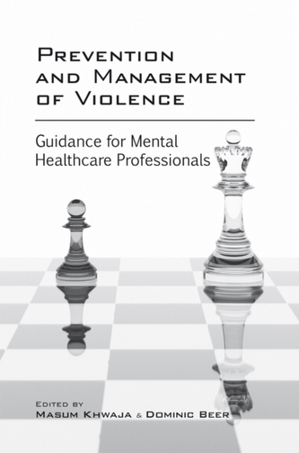 Prevention and Management of Violence Prevention and Management of Violence