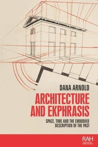 Architecture and Ekphrasis Architecture and Ekphrasis