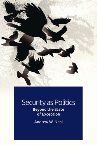 Security as Politics Security as Politics