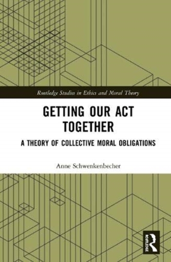 Getting Our Act Together