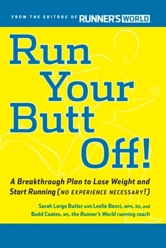 Run Your Butt Off!