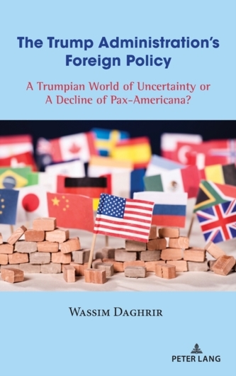The Trump Administration's Foreign Policy