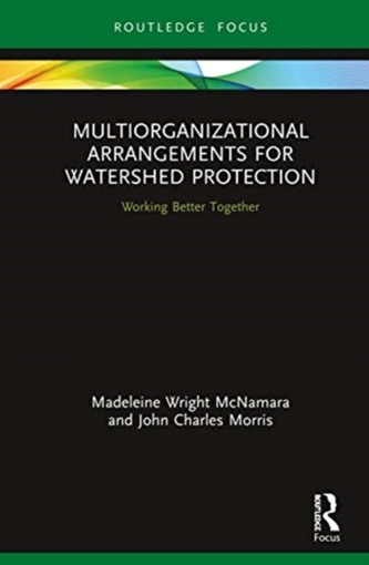 Multiorganizational Arrangements for Watershed Protection