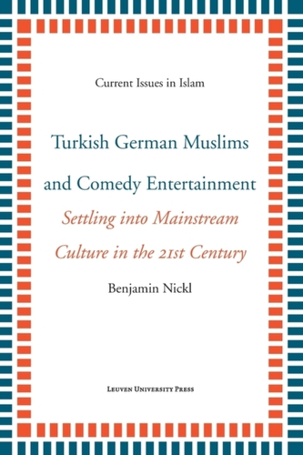 Turkish German Muslims and Comedy Entertainment