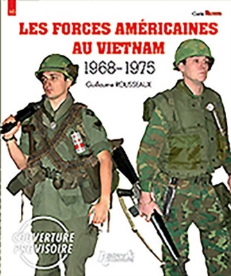 Us Forces in Vietnam 1968 - 1975