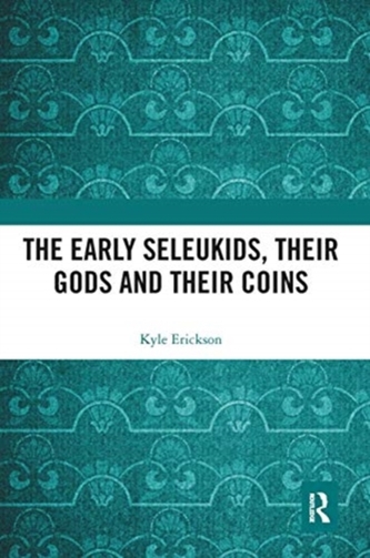 The Early Seleukids, their Gods and their Coins