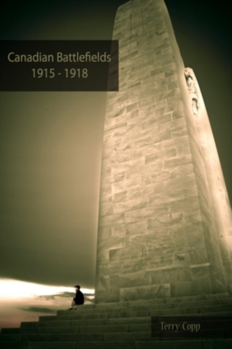 Canadian Battlefields 1915-1918