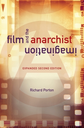 Film and the Anarchist Imagination