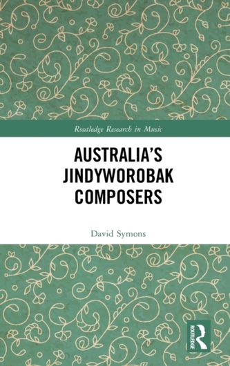 Australia's Jindyworobak Composers