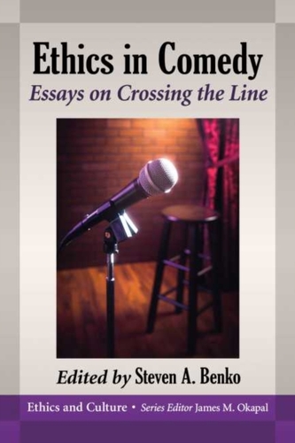 Ethics in Comedy Ethics in Comedy