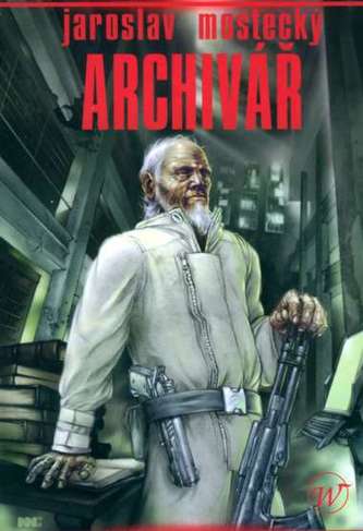 Archivář (Jaroslav Mostecký, 2004) Archivář (Jaroslav Mostecký, 2004)