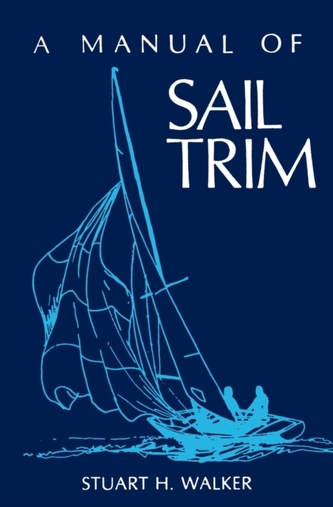 The Manual of Sail Trim