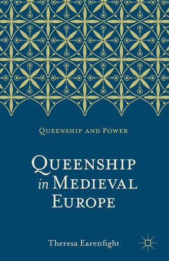 Queenship in Medieval Europe Queenship in Medieval Europe