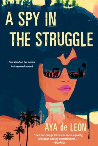 A Spy In The Struggle