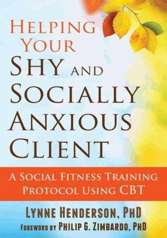 Helping Your Shy and Socially Anxious Client